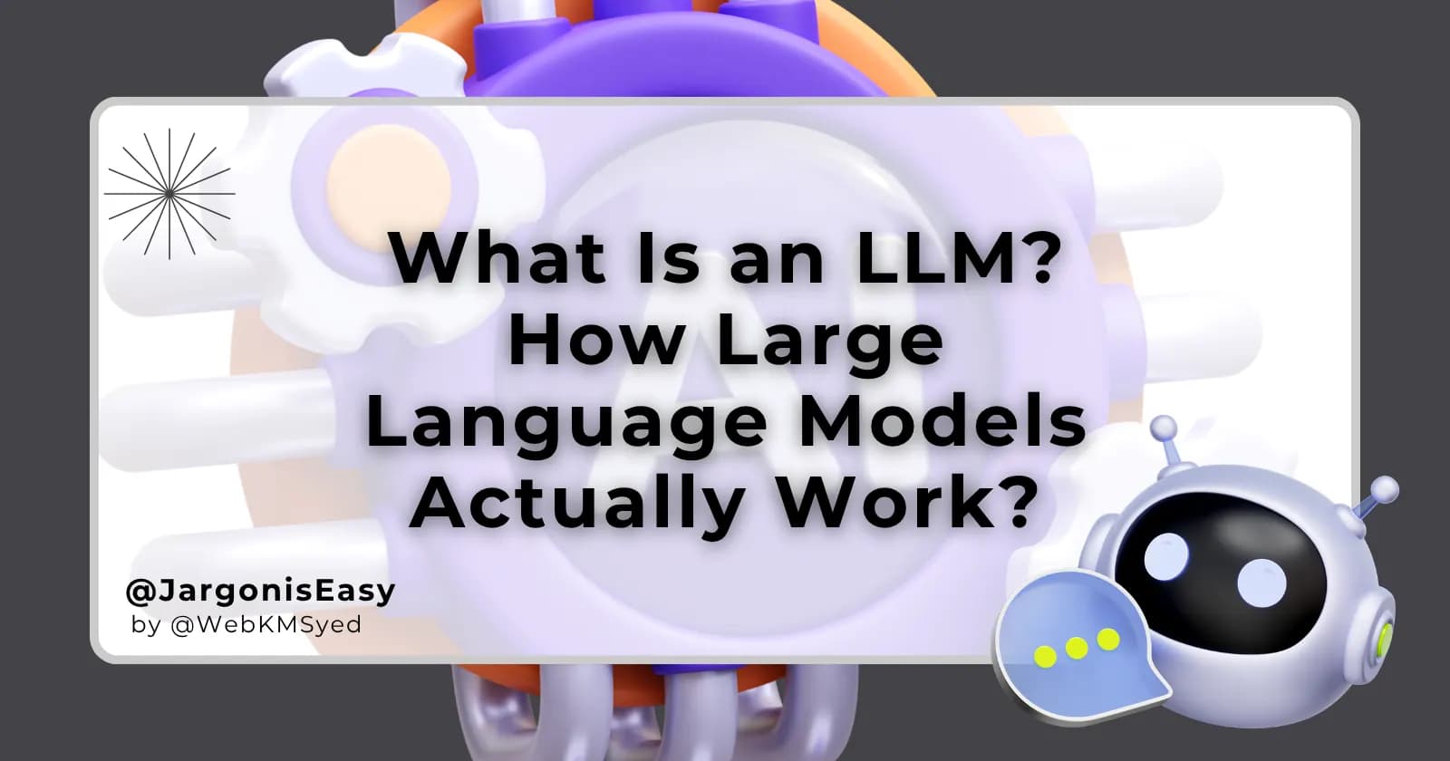 What is an LLM? How do Large Language Models work?